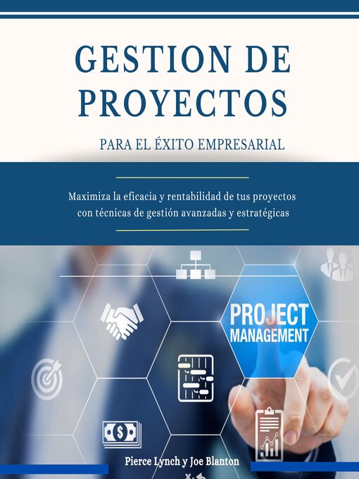 Title details for Gestion de Proyectos para el exito empresarial by Pierce Lynch - Available